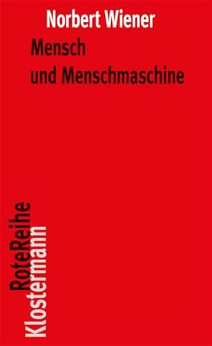 Mensch und Menschmaschine: Herausgegeben und mit einem Vorwort von Peter Trawny (Klostermann RoteReihe) von Klostermann