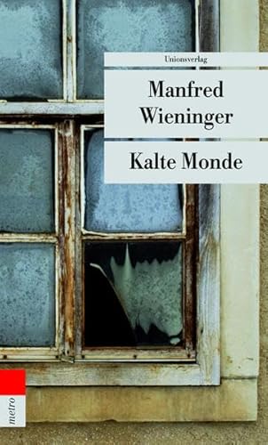 Kalte Monde: Kriminalroman. Ein Marek-Miert-Krimi (2)