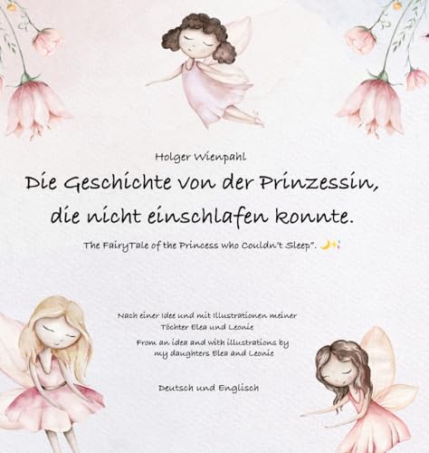 Die Geschichte von der Prinzessin die nicht einschlafen konnte: The Fairy Tale of the Princess who couldn't sleep von tredition