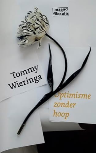 Pakket Optimisme zonder hoop Pakket Optimisme zonder hoop von Uitgeverij Pluim