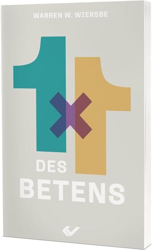 1x1 des Betens von CHRISTLICHE VERLAGSGESELLSCHAFT