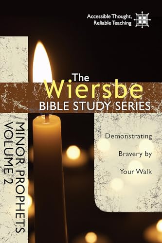 Minor Prophets: Demonstrating Bravery by Your Walk von David C Cook