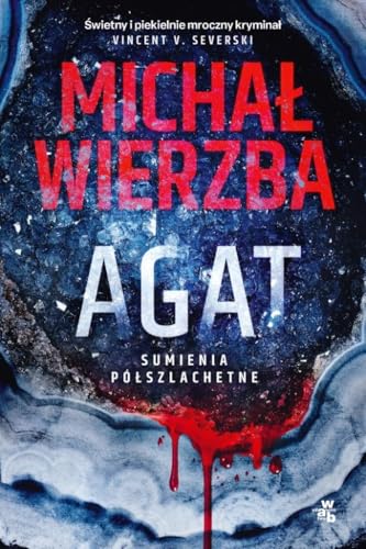 Agat Tom 1 Sumienia półszlachetne von W.A.B.