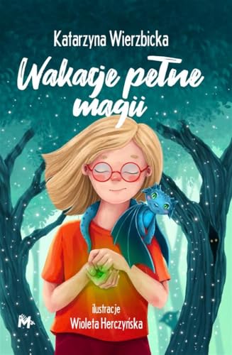 Wakacje pełne magii von Mięta