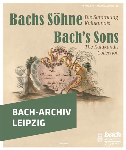 Bachs Söhne: Die Sammlung Kulukundis von E. Reinhold Verlag