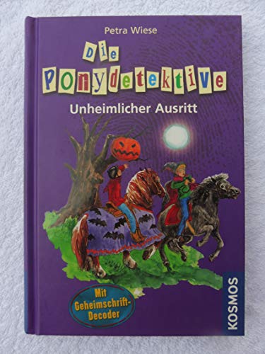 Die Ponydetektive, 6, Unheimlicher Ausritt