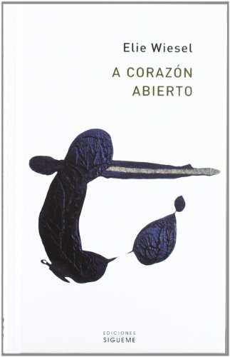 A corazón abierto (El peso de los días, Band 83) von Ediciones Sígueme, S. A.