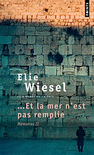 Et La Mer N'Est Pas Remplie. M'Moires (2): Memoires 2