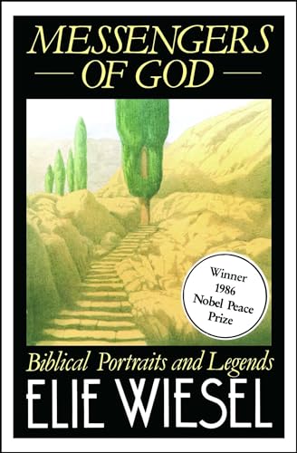 Messengers of God: A True Story of Angelic Presence and the Return to the Age of Miracles (Biblical Portraits and Legends)