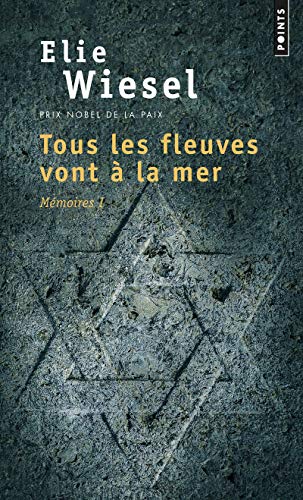 Tous Les Fleuves Vont La Mer. M'Moires: Memoires 1 von Contemporary French Fiction