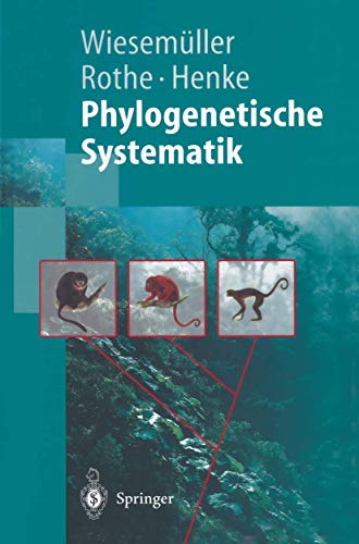 Phylogenetische Systematik: Eine Einführung (Springer-Lehrbuch) von Springer