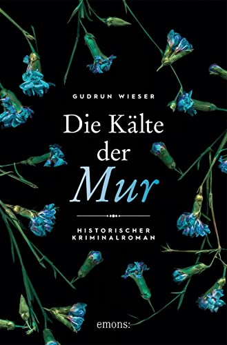 Die Kälte der Mur: Historischer Kriminalroman von Emons Verlag