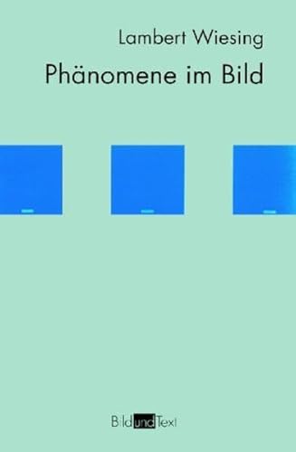 Phänomene im Bild (Bild und Text)