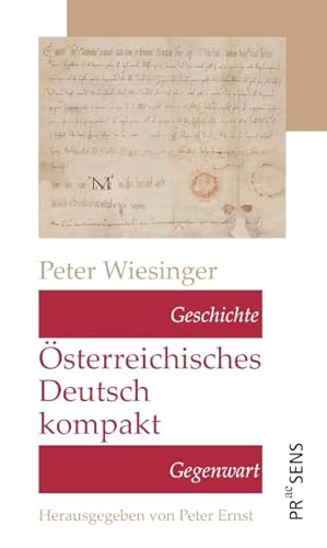 Österreichisches Deutsch kompakt: Geschichte und Gegenwart von Praesens Verlag