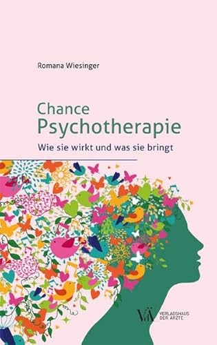Chance Psychotherapie: Wie sie wirkt und was sie bringt