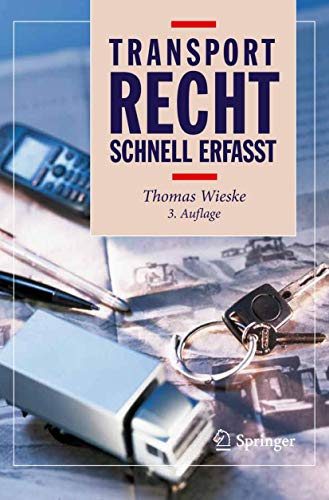 Transportrecht - Schnell erfasst: 3. Auflage