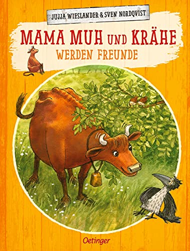 Mama Muh und Krähe werden Freunde: Bilderbuch: Bilderbuch-Klassiker über das Freundefinden für Kinder ab 4 Jahren von Oetinger