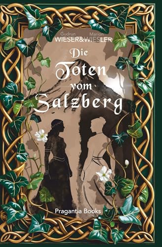 Die Toten vom Salzberg: Historischer Kriminalroman von Buchschmiede von Dataform Media GmbH