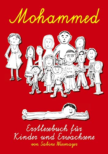 Mohammed: Erstlesebuch für Kinder und Erwachsene zur Sprachförderung, gestaltet als Lese-, Mal- und Übungsbuch in Druck- und Schreibschrift, mit Audiodateien von tredition