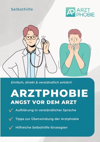 Arztphobie: Angst vor Ärzten