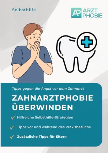 Zahnarztphobie überwinden: Selbsthilfe Tipps gegen die Angst vor dem Zahnarzt