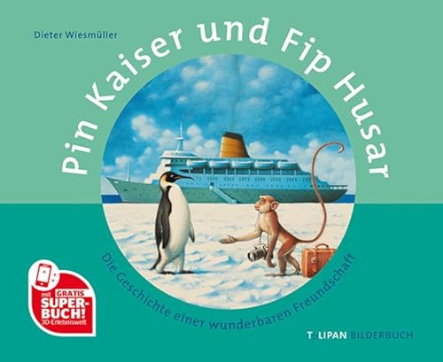 Pin Kaiser und Fip Husar: Die Geschichte einer wunderbaren Freundschaft (Tulipan Bilderbuch)