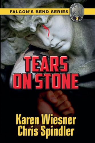 Falcon's Bend Series, Book 2: Tears on Stone Falcon's Bend Series, Book 2: Tears on Stone von Writers Exchange E-Publishing