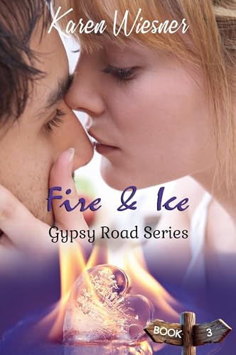 Gypsy Road Series: Fire & Ice Gypsy Road Series: Fire & Ice von Writers Exchange E-Publishing
