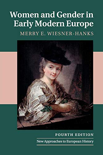 Women and Gender in Early Modern Europe (New Approaches to European History, 41)