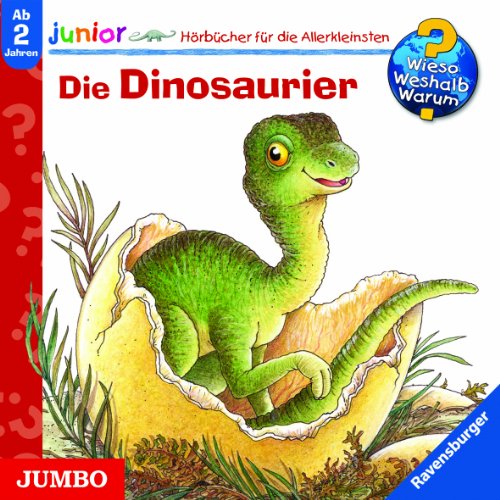 Wieso? Weshalb? Warum? junior Die Dinosaurier von Jumbo Neue Medien + Verla