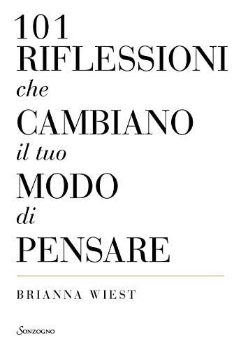 101 riflessioni che cambiano il tuo modo di pensare (Varia)