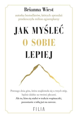 Jak myśleć o sobie lepiej