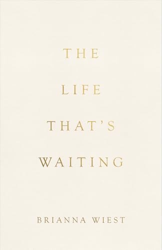 The Life That's Waiting