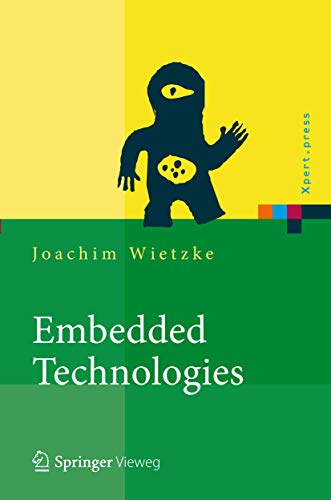 Embedded Technologies: Vom Treiber bis zur Grafik-Anbindung (Xpert.press) von Springer
