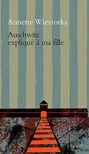 Auschwitz explique a ma fille