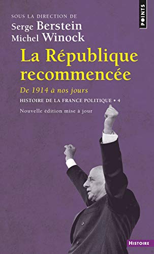 La République recommencée: De 1914 à nos jours von Points