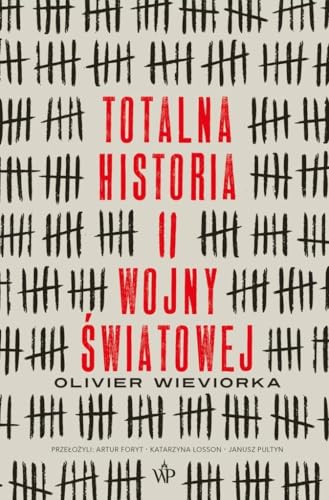 Totalna historia II wojny światowej von Poznańskie