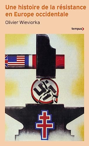 Une histoire de la resistance en Europe occidentale: 1940-1945 von TEMPUS PERRIN