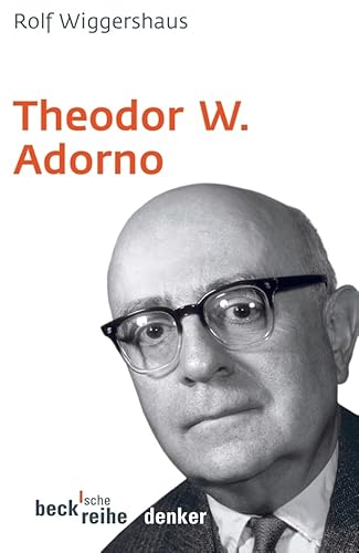 Theodor W. Adorno (Beck'sche Reihe)