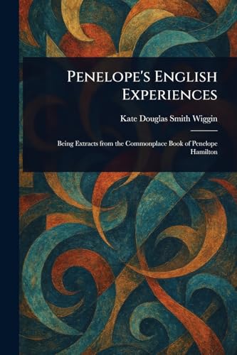Penelope's English Experiences Penelope's English Experiences von Anson Street Press