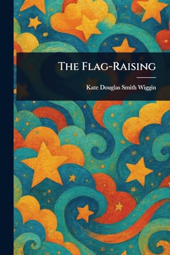 The Flag-Raising The Flag-Raising von Anson Street Press