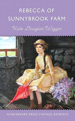 Rebecca of Sunnybrook Farm von Independently published