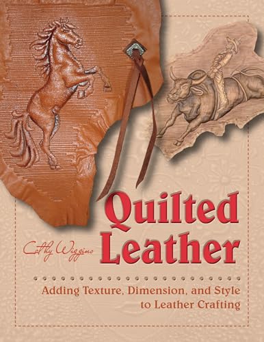 Quilted Leather: Adding Texture, Dimension, and Style to Leather Crafting