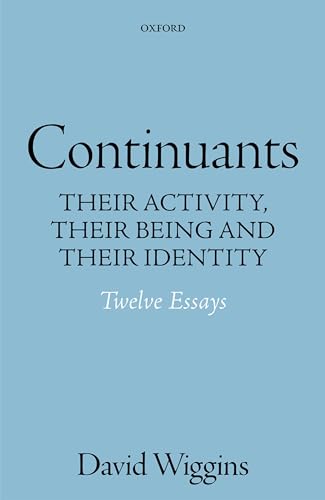Continuants: Their Activity, Their Being, and Their Identity