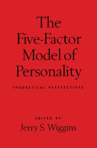 The Five-Factor Model of Personality: Theoretical Perspectives von Guilford Publications