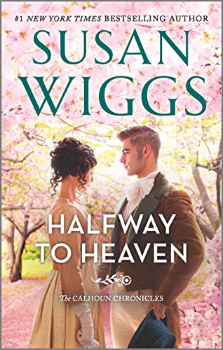 Halfway to Heaven: A Novel (The Calhoun Chronicles, 3) von MIRA