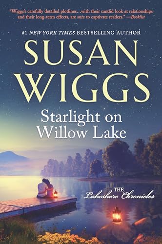 Starlight on Willow Lake (The Lakeshore Chronicles, 11) von Mira Books