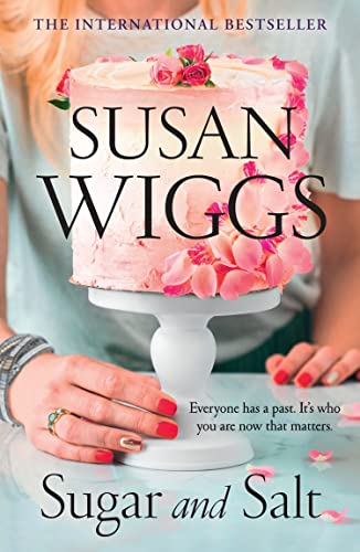 Sugar and Salt: uplifting, heart-warming romantic fiction from the New York Times bestselling author Sugar and Salt: uplifting, heart-warming romantic fiction from the New York Times bestselling author von HarperCollins