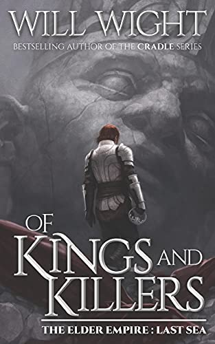 Of Kings and Killers (The Elder Empire - Sea, Band 3) von Hidden Gnome Publishing