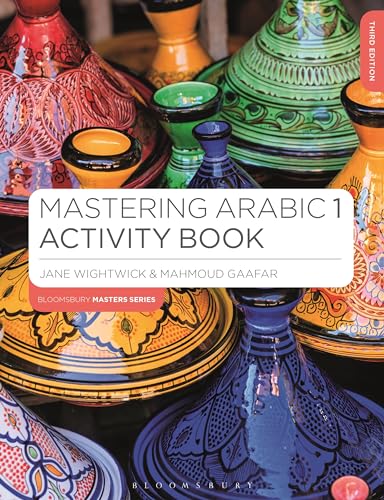 Mastering Arabic 1 Activity Book: Practice for Beginners (Bloomsbury Master Series (Languages))